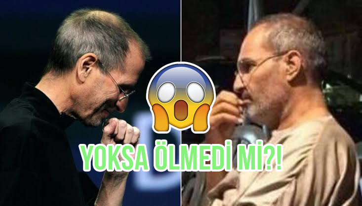 Steve Jobs ölmedi mi?