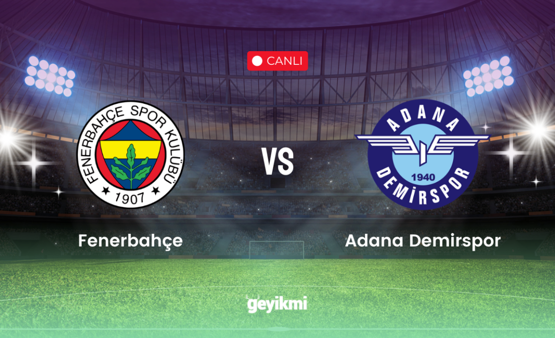 fenerbahçe adana demirspor