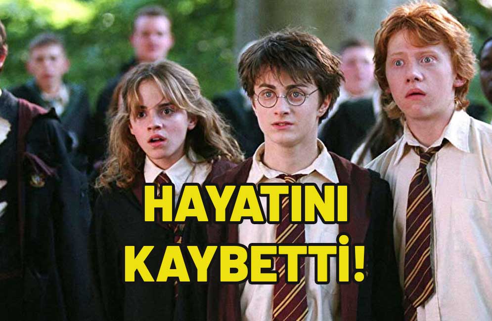 Ünlü Harry Potter oyuncusu hayatını kaybetti!