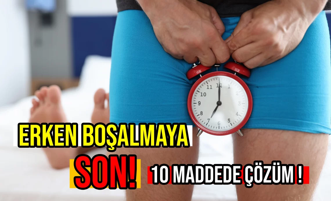 Erken Boşalma