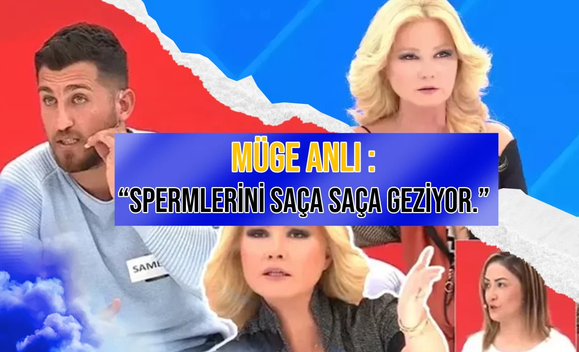 Müge Anlı’nın Gündeme Taşıdığı Çarpıcı Olay: “Spermlerini saça saça geziyor.” 28 Ocak 2025